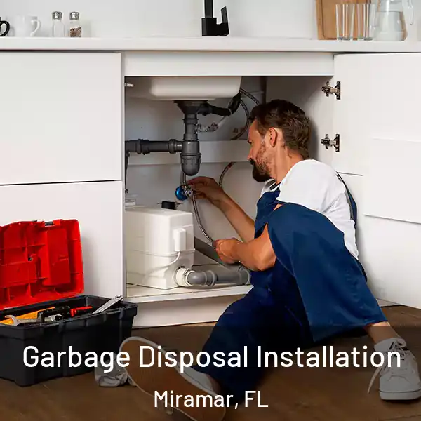  Garbage Disposal Installation Miramar, FL