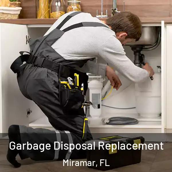  Garbage Disposal Replacement Miramar, FL