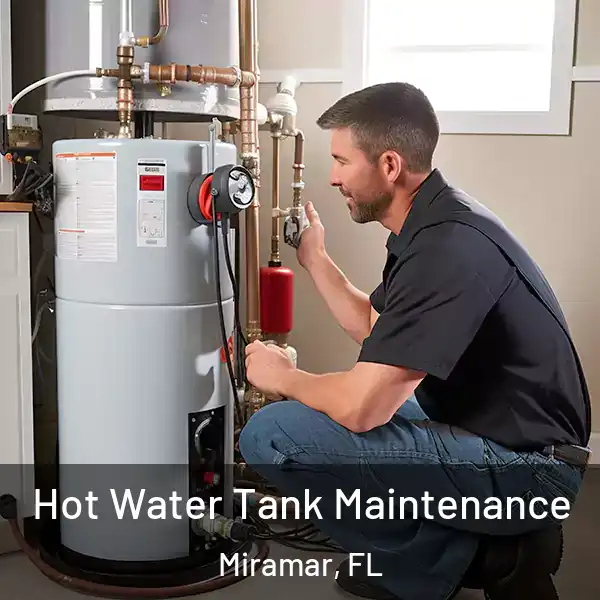  Hot Water Tank Maintenance Miramar, FL