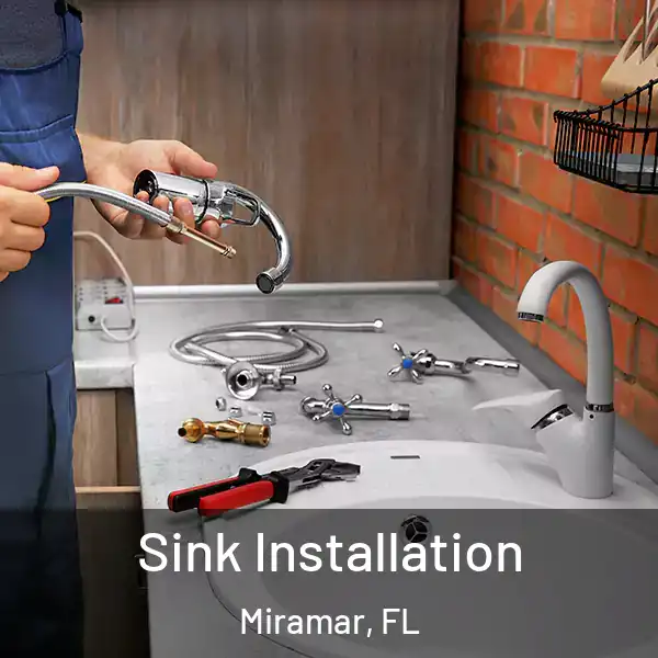  Sink Installation Miramar, FL
