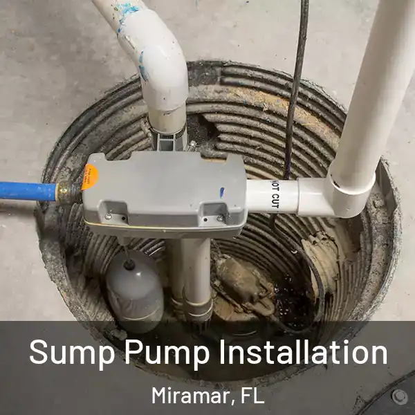  Sump Pump Installation Miramar, FL