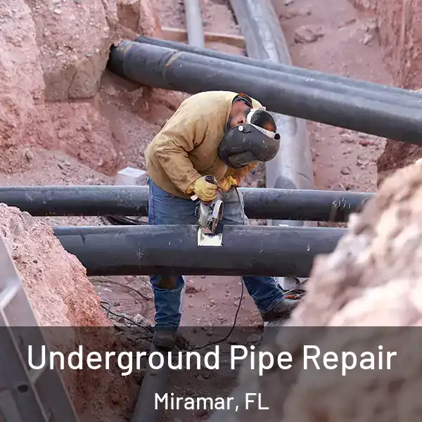  Underground Pipe Repair Miramar, FL